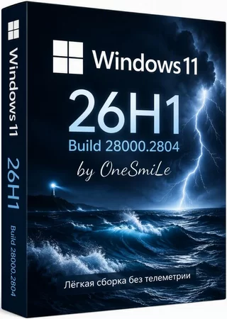 Windows 11 Pro 26H1 Build 28000.2804 by OneSmiLe